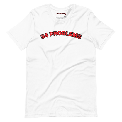 34 PROBLEMS Unisex t-shirt