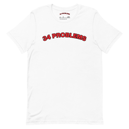 34 PROBLEMS Unisex t-shirt